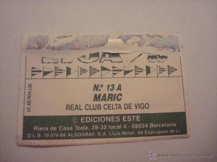 Cromos de f&uacute;tbol: 88-89 ESTE. MARIC CELTA MUY DIFICIL - Foto 2