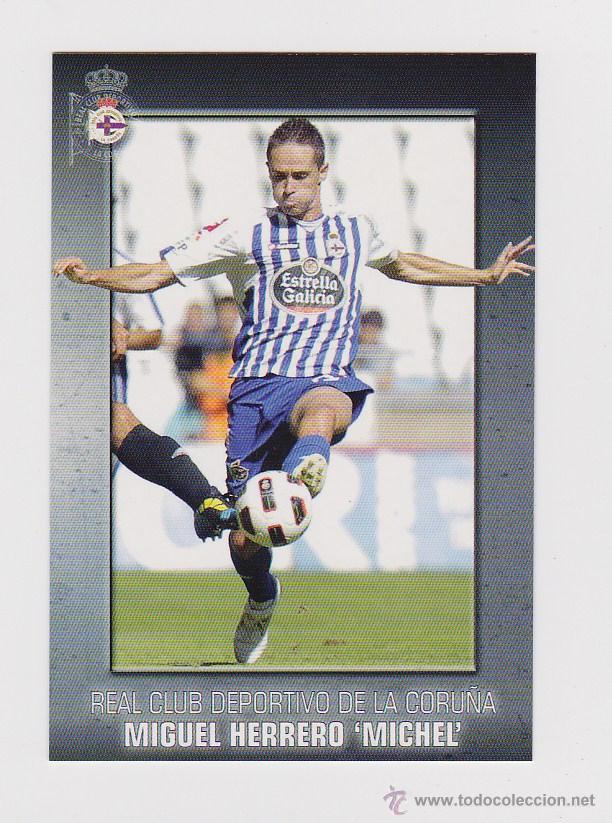 Cromos de f&uacute;tbol: MIGUEL HERRERO MICHEL 1 - CROMO COLECCION HISTORIA DEPORTIVO CORU&Ntilde;A MUNDICROMO 2010 2011