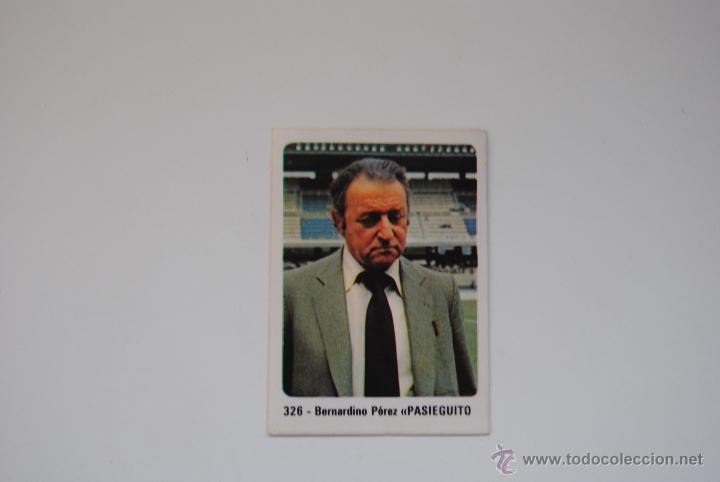Cartes &agrave; collectionner de Football: CROMO CROM BERNARDINO PEREZ PASIEGUITO  N&ordm; 326  1980 NUNCA PEGADO