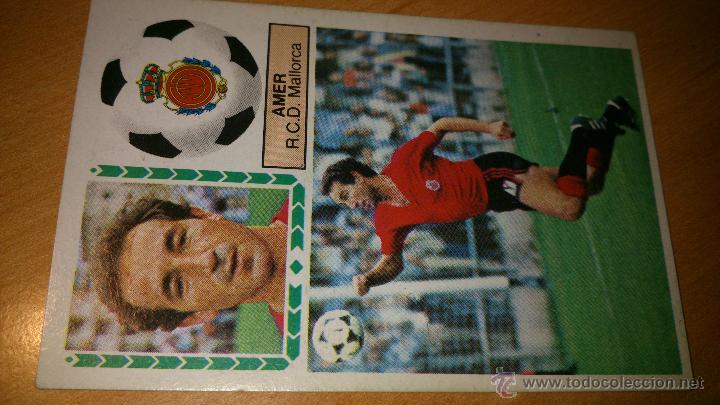 Cromos de f&uacute;tbol: ESTE. TEMP 1983 / 1984 83 / 84 AMER ( MALLORCA ) . - Foto 1