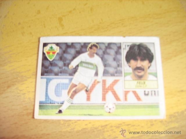 Cromos de f&uacute;tbol: ED. ESTE 84-85  COLOCA  FELIX ( ELCHE ) - Foto 1