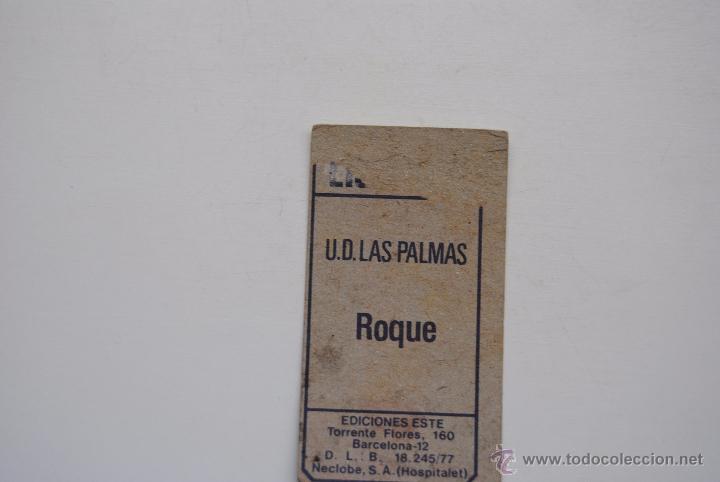 Cromos de f&uacute;tbol: CROMO ESTE 1977-78 ROQUE U.D. LAS PALMAS - Foto 2