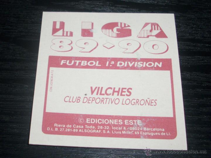 Cromos de f&uacute;tbol: -ESTE 89-90 : VILCHES  ( LOGRO&Ntilde;ES ) - Foto 2