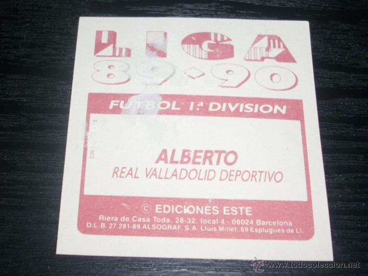 Cromos de f&uacute;tbol: -ESTE 89-90 : ALBERTO  ( VALLADOLID ) - Foto 2