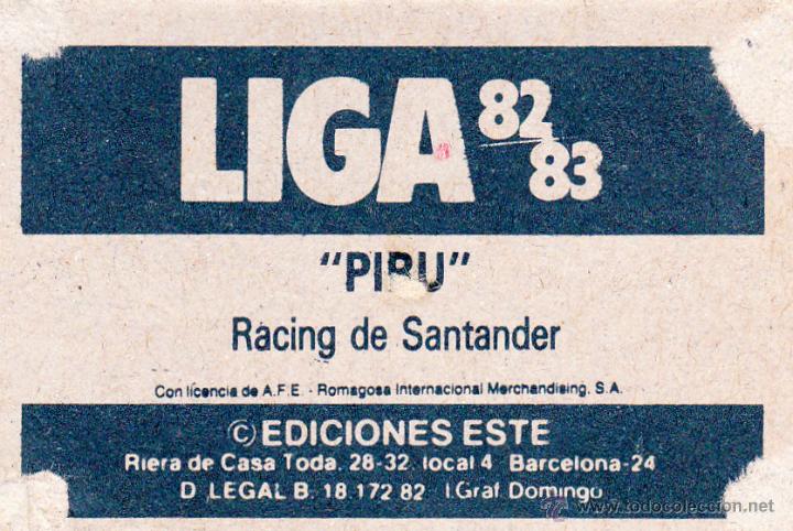 Cromos de f&uacute;tbol: ESTE 82/83 PIRU R.SANTANDER VERSI&Oacute;N A RAYAS (DESPEGADO)(A-9) - Foto 2
