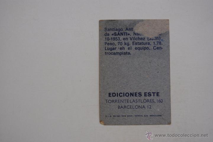 Cromos de f&uacute;tbol: CROMO ESTE 1974-75 SANTI  GRANADA - Foto 2