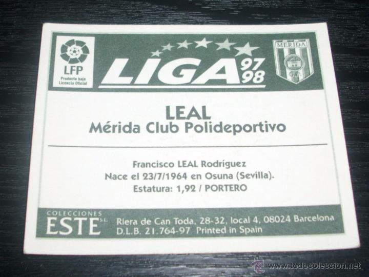 Cromos de f&uacute;tbol: -ESTE 97-98 : LEAL  ( MERIDA ) -- BAJA -- - Foto 2
