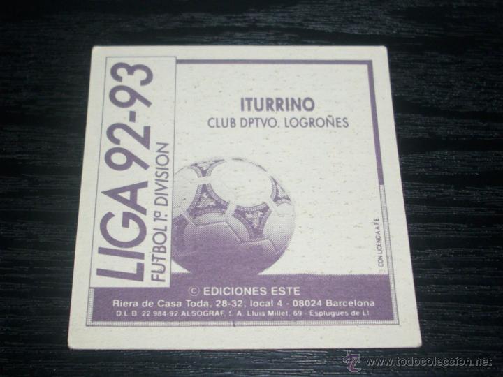 Cromos de f&uacute;tbol: -ESTE 92-93 : ITURRINO  ( LOGRO&Ntilde;ES ) - Foto 2