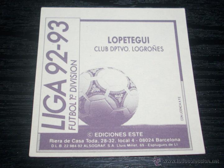 Cromos de f&uacute;tbol: -ESTE 92-93 : LOPETEGUI  ( LOGRO&Ntilde;ES ) - Foto 2
