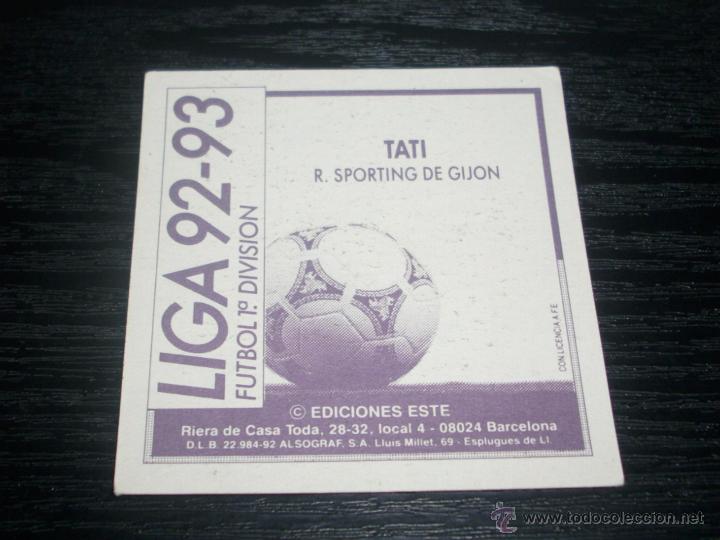 Cromos de f&uacute;tbol: -ESTE 92-93 : TATI  ( GIJON ) - Foto 2