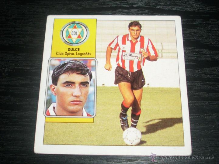 Cromos de f&uacute;tbol: -ESTE 92-93 :  DULCE  ( LOGRO&Ntilde;ES ) - Foto 1