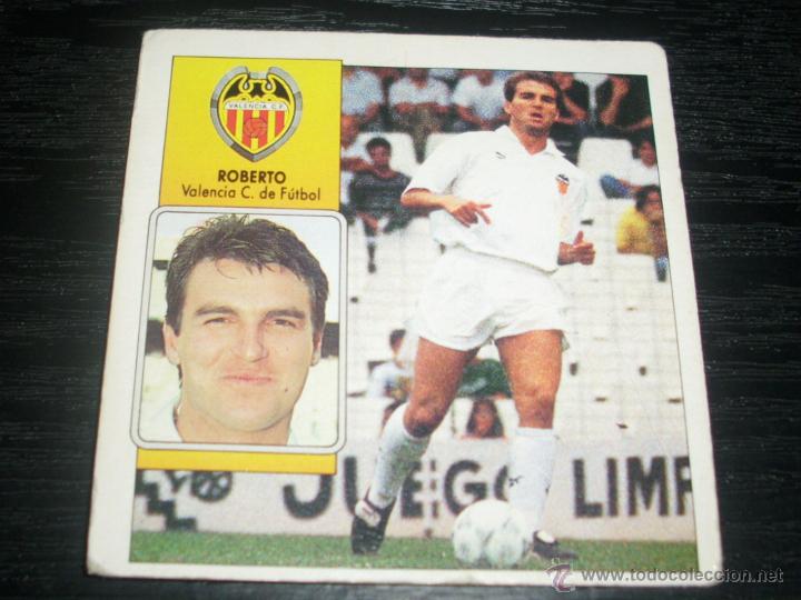 Cromos de f&uacute;tbol: -ESTE 92-93 : ROBERTO  ( VALENCIA ) - Foto 1