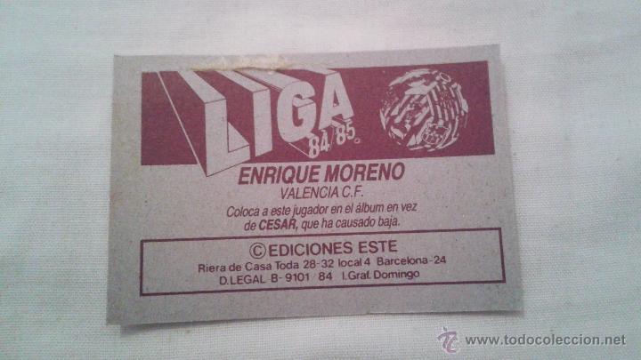 Cromos de f&uacute;tbol: 84-85 ESTE. MORENO COLOCA VALENCIA. - Foto 2