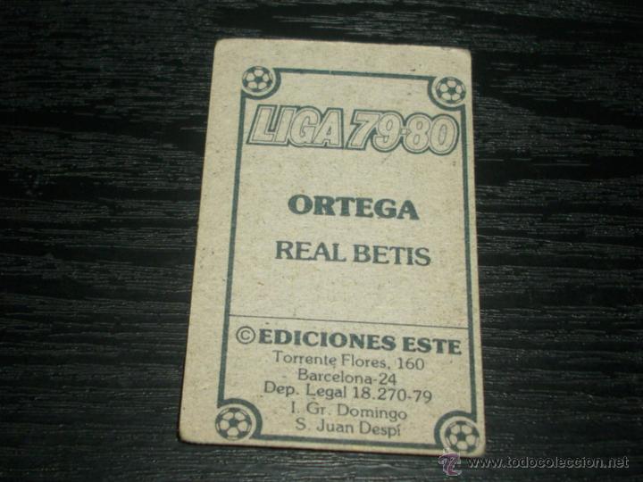 Cromos de f&uacute;tbol: -ESTE 79-80 : ORTEGA ( BETIS ) - Foto 2