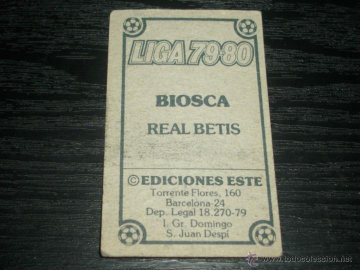 Cromos de f&uacute;tbol: -ESTE 79-80 : BIOSCA  ( BETIS ) - Foto 2