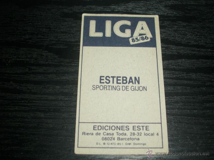 Cromos de f&uacute;tbol: -ESTE 85-86 : ESTEBAN  ( GIJON ) - Foto 2