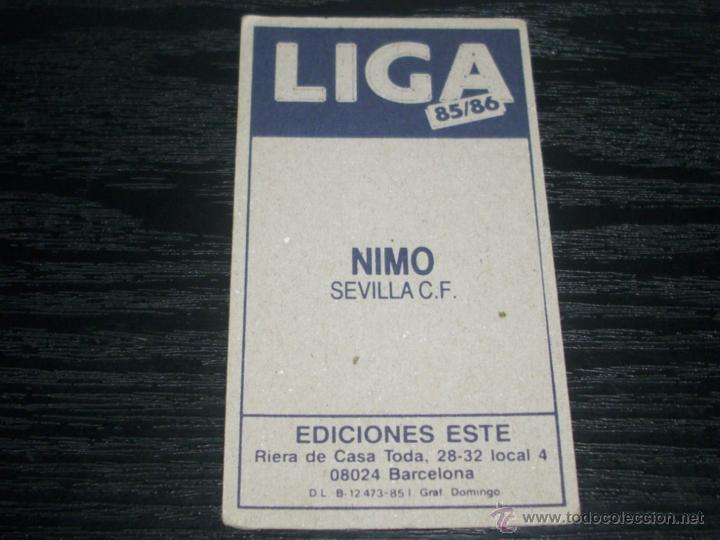 Cromos de f&uacute;tbol: -ESTE 85-86 : NIMO  ( SEVILLA ) - Foto 2