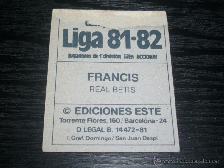 Cromos de f&uacute;tbol: -ESTE 81-82 : FRANCIS  ( BETIS ) - Foto 2