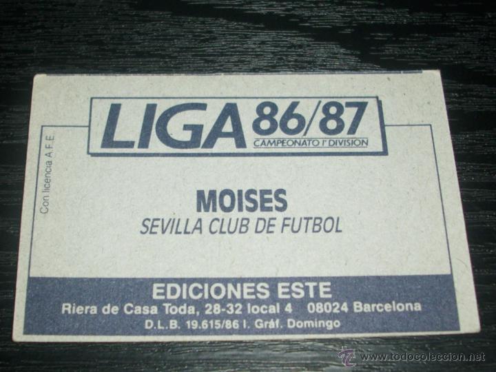 Cromos de f&uacute;tbol: -ESTE 86-87 : MOISES  ( SEVILLA ) - Foto 2