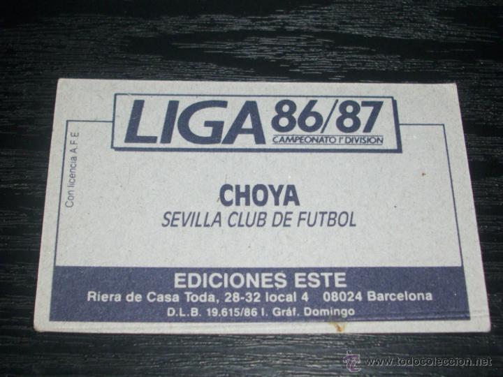 Cromos de f&uacute;tbol: -ESTE 86-87 : CHOYA  ( SEVILLA ) - Foto 2