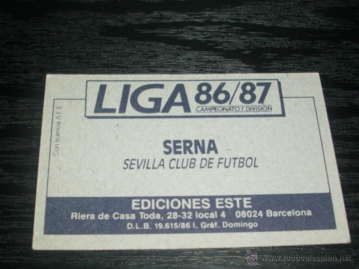 Cromos de f&uacute;tbol: -ESTE 86-87 : SERNA  ( SEVILLA ) - Foto 2