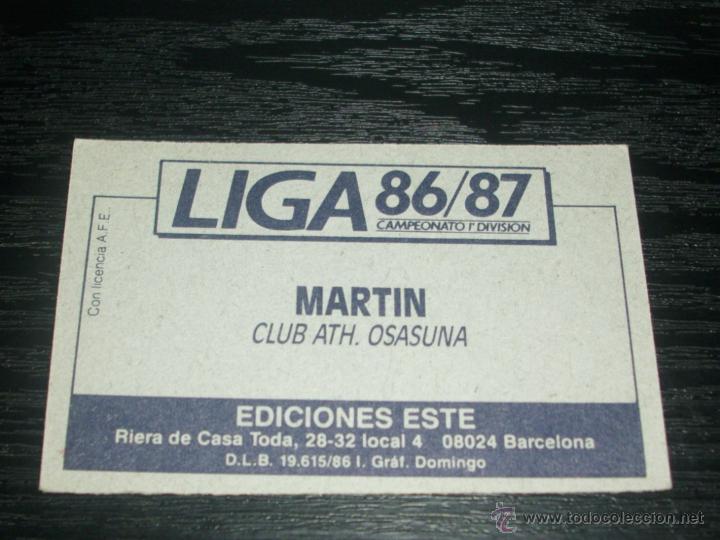 Cromos de f&uacute;tbol: -ESTE 86-87 : MARTIN  ( OSASUNA ) - Foto 2