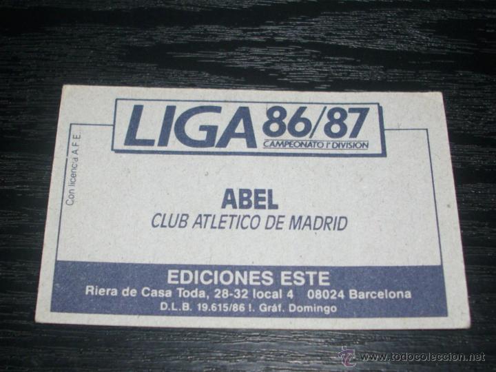 Cromos de f&uacute;tbol: -ESTE 86-87 : ABEL ( AT.MADRID ) - Foto 2