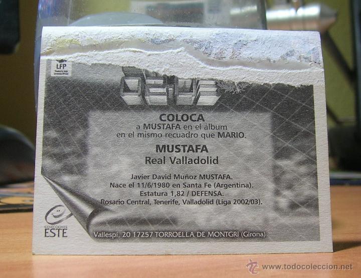 Cromos de f&uacute;tbol: EDICIONES ESTE 2002-2003  02 03 MUSTAFA  (COLOCA) VALLADOLID VENTANILLA LEER - Foto 2
