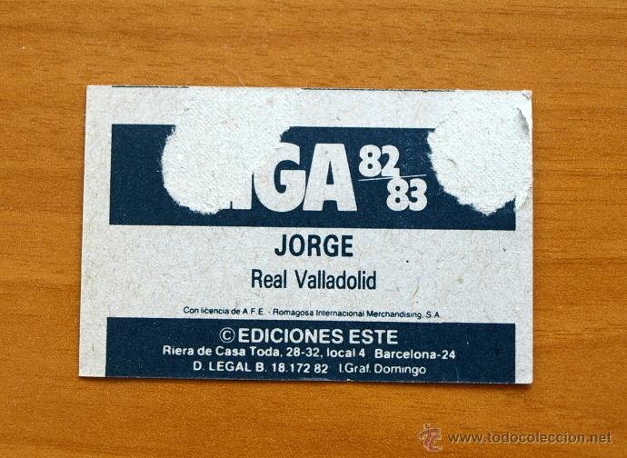 Cromos de f&uacute;tbol: Valladolid - Jorge - Ediciones Este 1982-1983, 82-83 - Foto 2