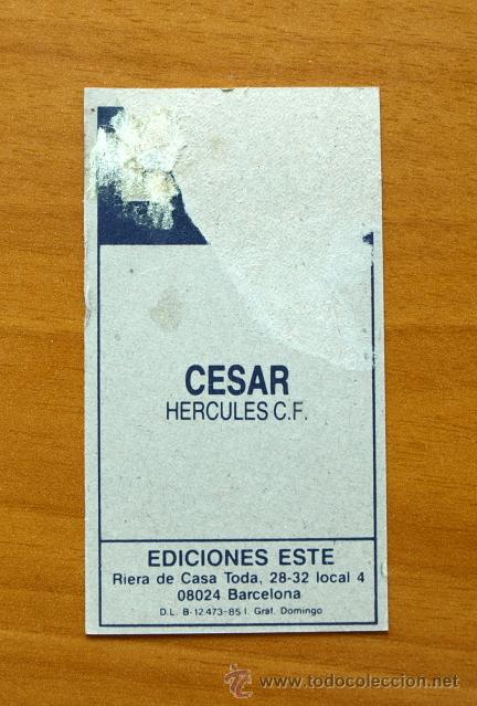 Cromos de f&uacute;tbol: H&eacute;rcules - C&eacute;sar - Ediciones Este 1985-1986, 85-86 - Foto 2