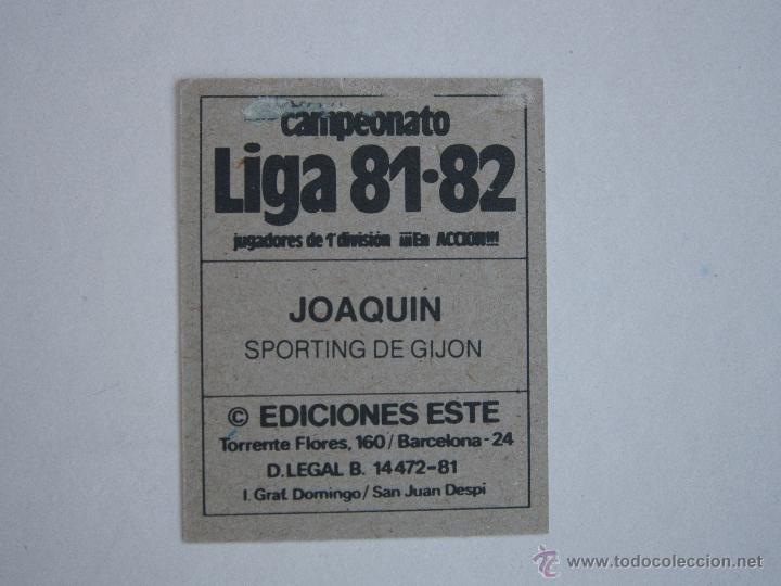 Cromos de f&uacute;tbol: ESTE 81-82  JOAQUIN  SPORTING GIJON D 1981-1982 - Foto 2