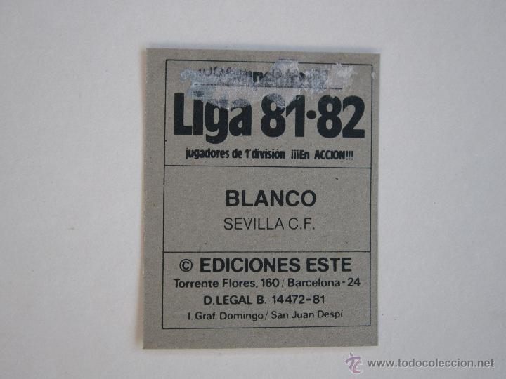 Cromos de f&uacute;tbol: ESTE 81-82  BLANCO  SEVILLA D 1981-1982 - Foto 2