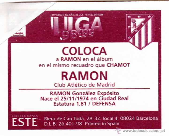 Cromos de f&uacute;tbol: ESTE 98/99 RAMON DEL AT.MADRID - COLOCA DIFICIL EN VENTANILLA -(A-9) - Foto 2