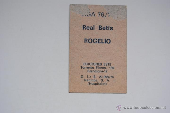 Cromos de f&uacute;tbol: CROMO ESTE 1976-77 ROGELIO REAL BETIS - Foto 2