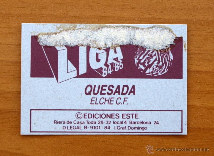 Cromos de f&uacute;tbol: Elche - Quesada - Liga 1984-1985, 84-85 - Ediciones Este - Foto 2