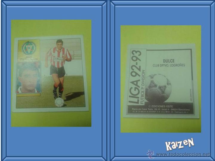 Cromos de f&uacute;tbol: DULCE. LOGRO&Ntilde;ES. SIN PEGAR. EDICIONES ESTE LIGA 92/93 - Foto 1
