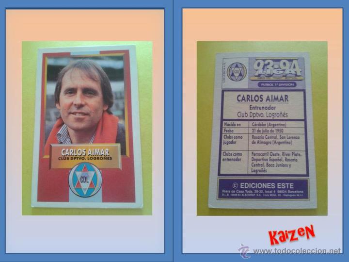 Cromos de f&uacute;tbol: AIMAR. LOGRO&Ntilde;ES. SIN PEGAR. ED. ESTE 93/94 - Foto 1