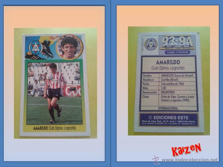Cromos de f&uacute;tbol: AMARILDO. LOGRO&Ntilde;ES. SIN PEGAR. ED. ESTE 93/94 - Foto 1