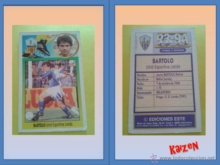 Cromos de f&uacute;tbol: BARTOLO. LLEIDA. SIN PEGAR. ED. ESTE 93/94 - Foto 1