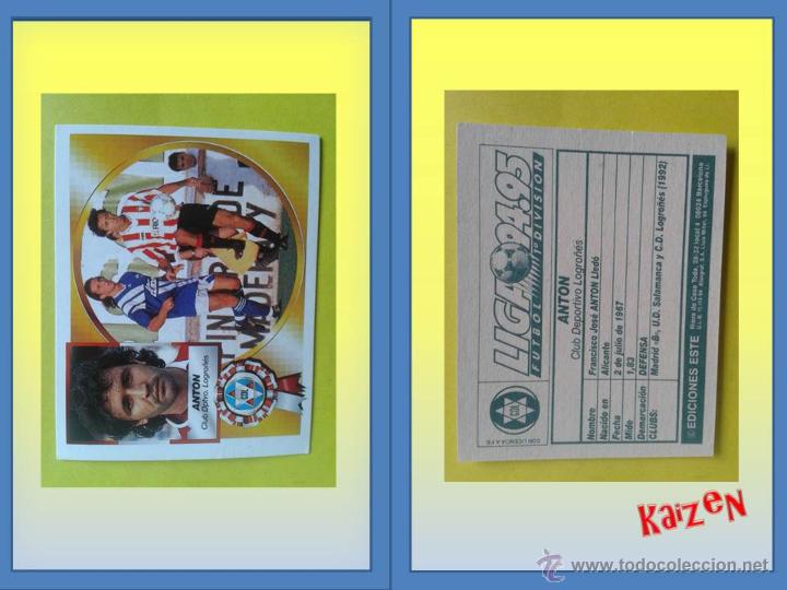 Cromos de f&uacute;tbol: ANTON. LOGRO&Ntilde;ES. SIN PEGAR. ED. ESTE 94/95 - Foto 1