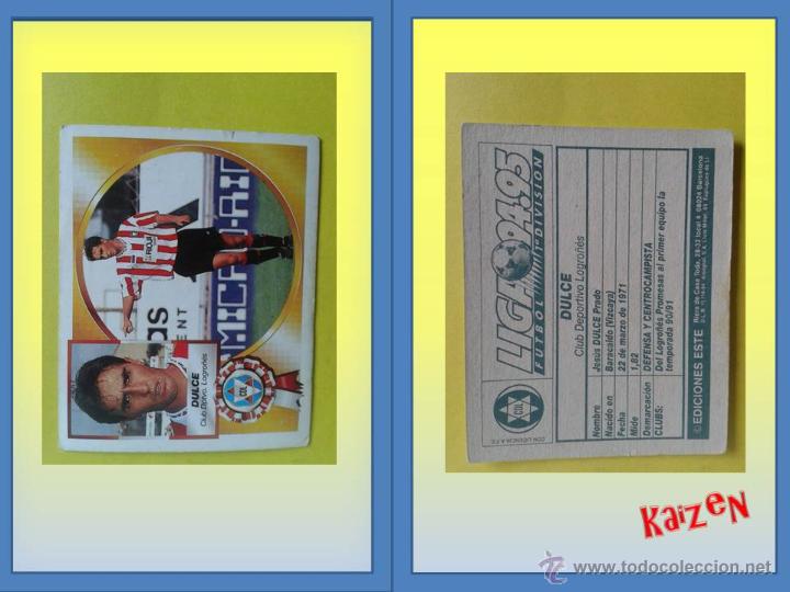 Cromos de f&uacute;tbol: DULCE. LOGRO&Ntilde;ES. SIN PEGAR. ED. ESTE 94/95 - Foto 1