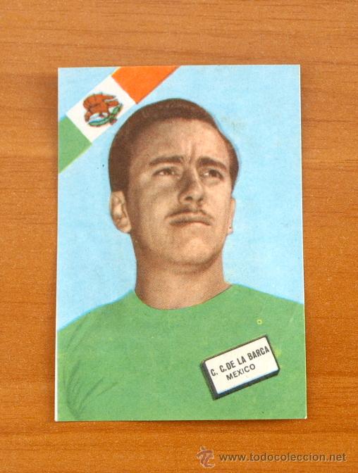 Figurine di Calcio: M&eacute;xico, M&eacute;jico - C. C. De La Barca - Editorial Fher - Mundial F&uacute;tbol Chile 1962