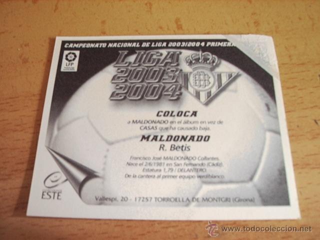 Cromos de f&uacute;tbol: ED. ESTE  03-04  COLOCA  MALDONADO  ( BETIS )  VENTANILLA - Foto 2