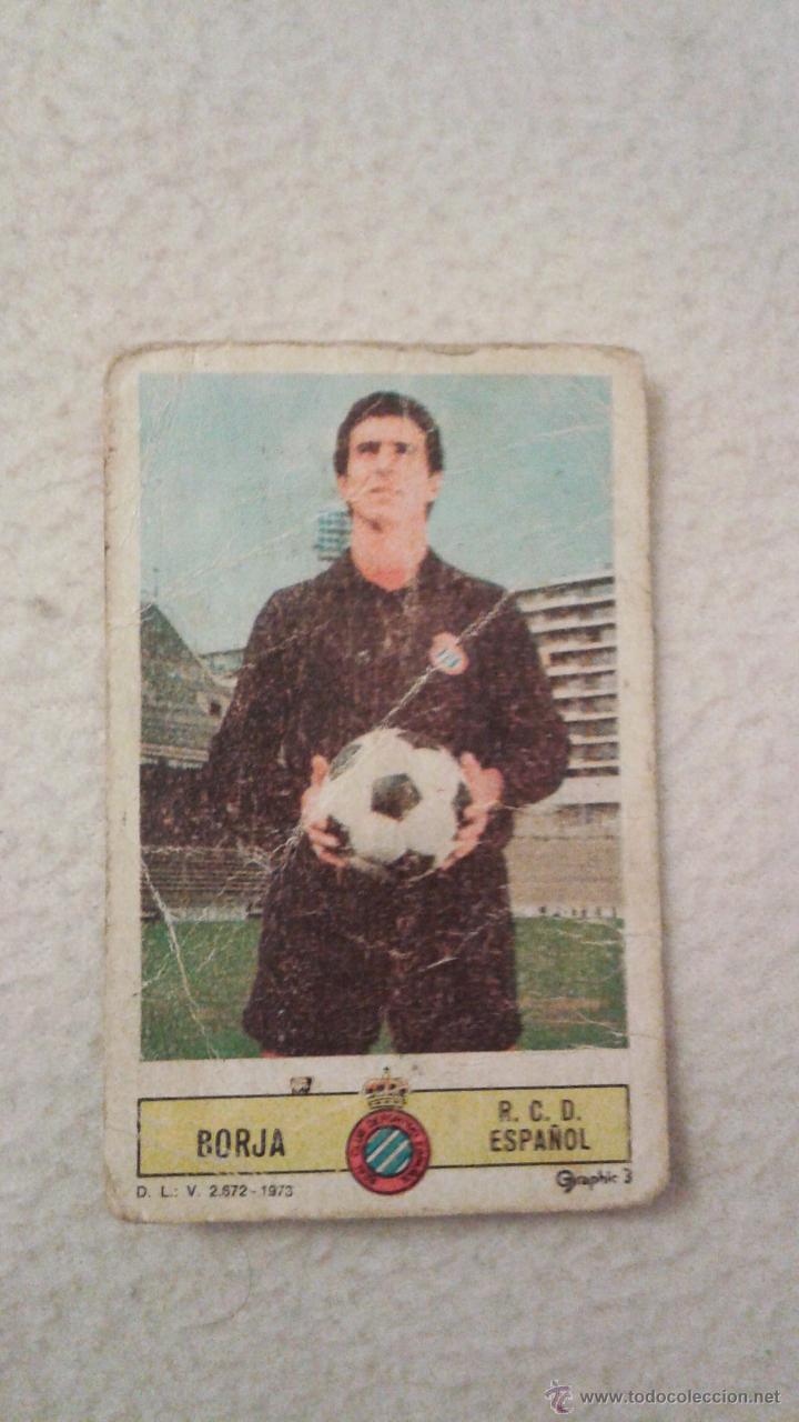 Cromos de f&uacute;tbol: 73-74 ESTE. NUNCA PEGADO ESPA&Ntilde;OL BORJA - Foto 1
