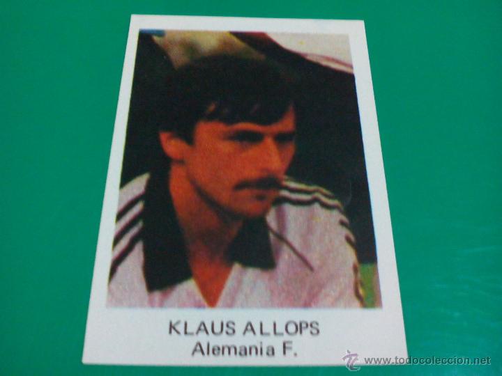 Fu&szlig;ball-Sticker: KLAUSS ALLOPS (ALEMANIA FEDERAL) - CROMO LOS ASES DEL MUNDIAL 82 EDITORIAL VENLICO