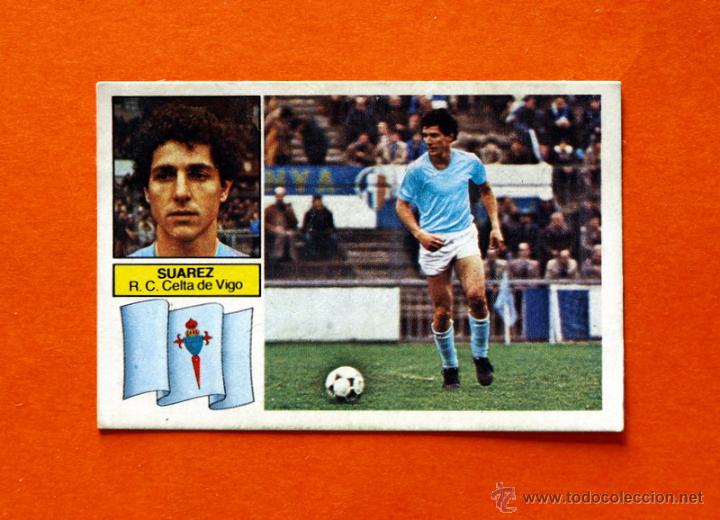 Cromos de f&uacute;tbol: CELTA - SUAREZ - 1982-1983, 82-83 - EDICIONES ESTE - - Foto 1