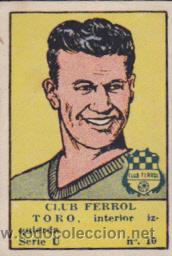 Fu&szlig;ball-Sticker: CROMO FUTBOL EDITORIAL VALENCIANA 1941 C.FERROL TORO