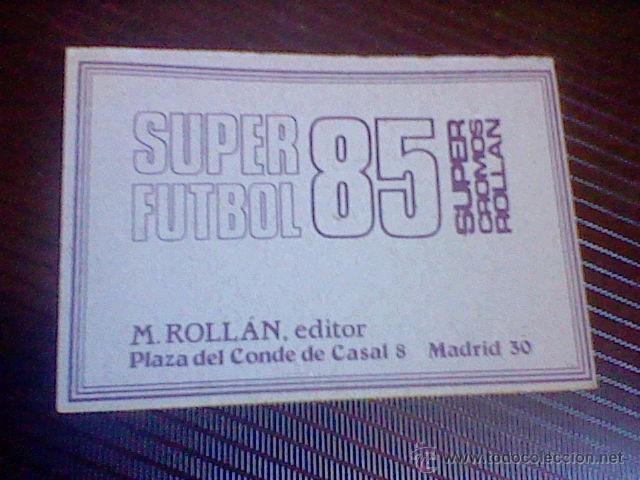 Cromos de f&uacute;tbol: CROMO ROLLAN 85 malaga castro - Foto 2