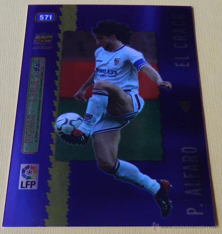 Cromos de f&uacute;tbol: 571 P. ALFARO (SEIVLLA FC) FICHA BRILLANTE AZUL MUNDICROMO 2004 2005 LIGA MC 04 05 METALCARD BRILLO