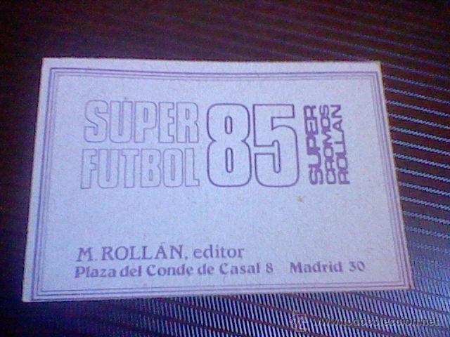 Cromos de f&uacute;tbol: CROMO ROLLAN 85 VALLADOLID FRANCIS ERROR CORTE - Foto 2